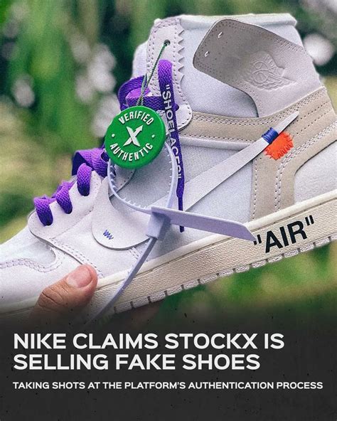 selling fake shoes on stockx reddit|nike vs stockx lawsuit.